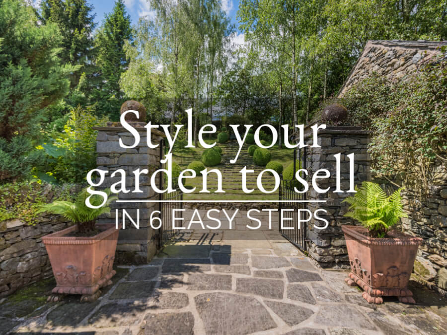 Style Your Garden to Sell in 6 Easy Steps