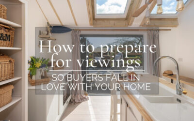 How to prepare for viewings so buyers fall in love with your home